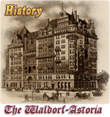 History Waldorf-Astoria